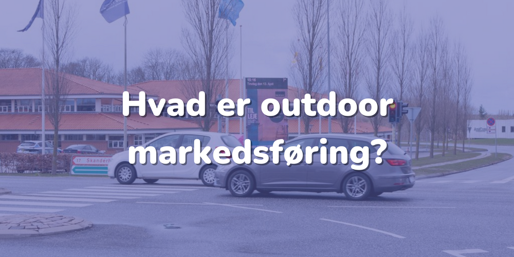 large_Hvad_er_outdoor_markedsforing_488acb07dc.png