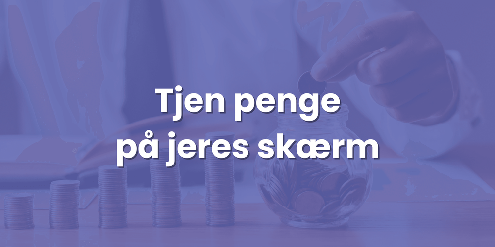 large_Tjen_penge_pa_jeres_skaerm_1143d5b468.png