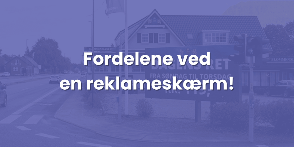 large_fordelene_ved_en_reklameskaerm_22b26bb2fb.png
